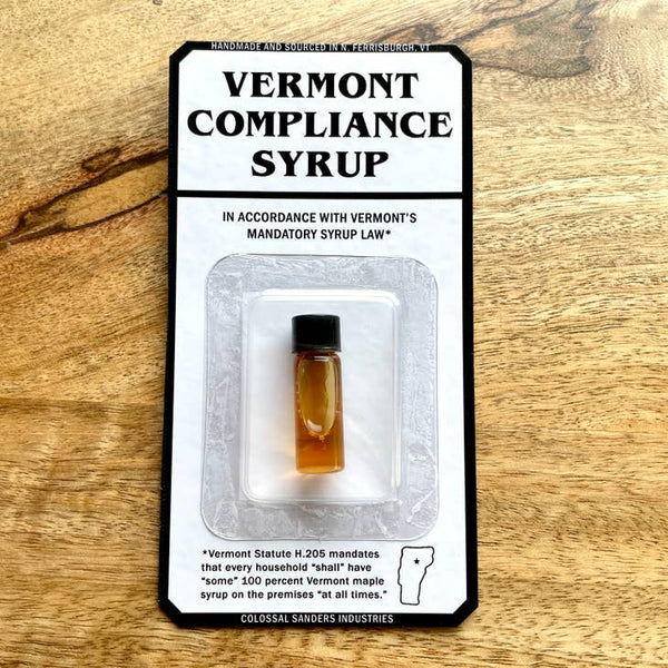 Magnet - Vermont Compliance Syrup - Colossal Sanders