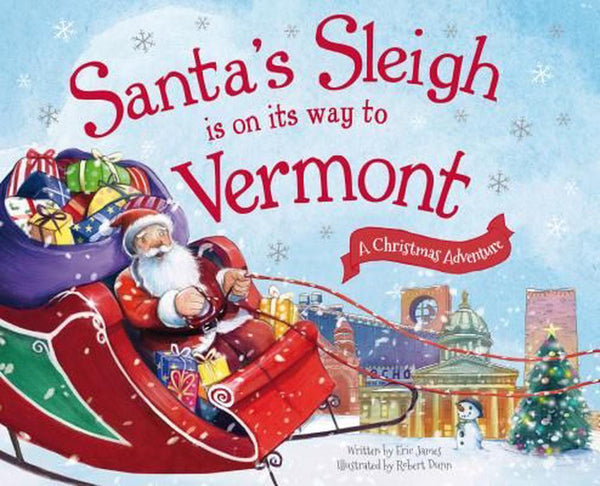 Santa's Sleigh Is On Its Way to Vermont